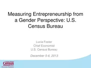 Measuring Entrepreneurship from a Gender Perspective: U.S. Census Bureau