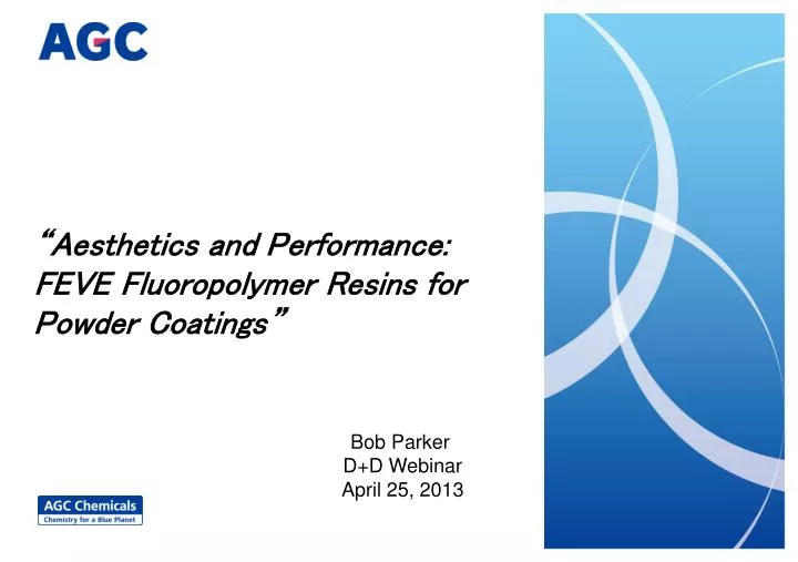 aesthetics and performance feve fluoropolymer resins for powder coatings
