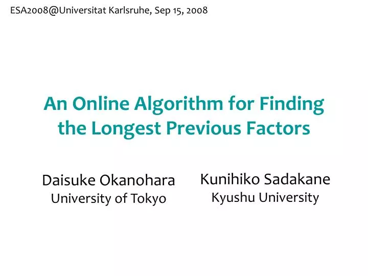 an online algorithm for finding the longest previous factors