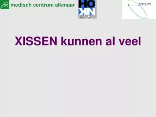 xissen kunnen al veel