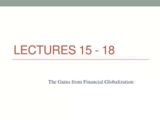 Lectures 15 - 18