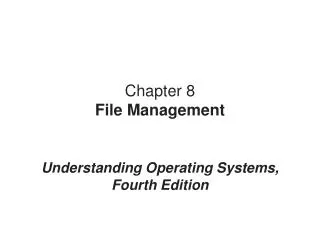 Chapter 8 File Management