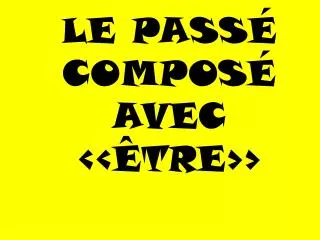 le pass compos avec tre