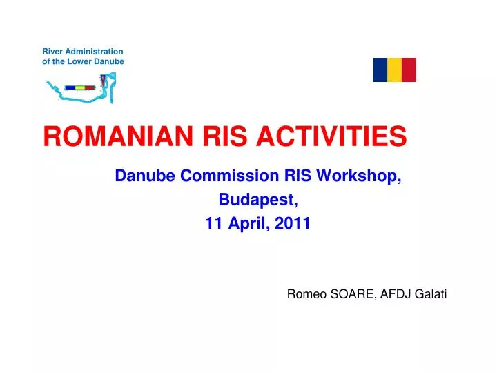 river administration of the lower danube romanian ris activities