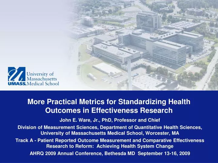 more practical metrics for standardizing health outcomes in effectiveness research