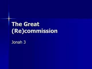 The Great (Re)commission
