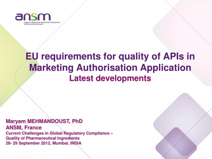 eu requirements for quality of apis in marketing authorisation application latest developments