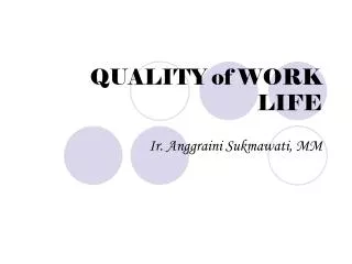 quality of work life