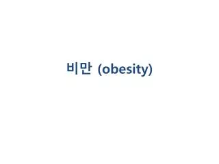 obesity