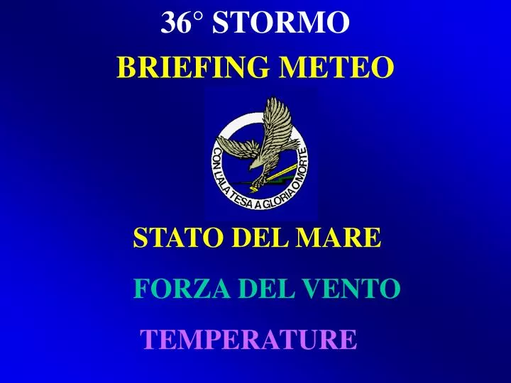 36 stormo briefing meteo