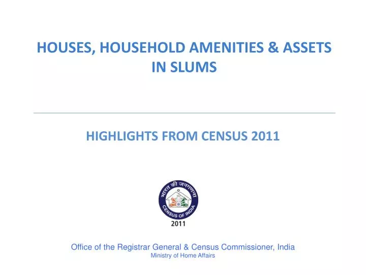 houses household amenities assets in slums