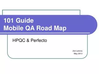 101 Guide Mobile QA Road Map