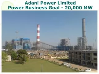 Adani Power Limited Power Business Goal - 20,000 MW