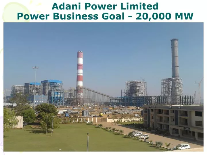 adani power limited power business goal 20 000 mw