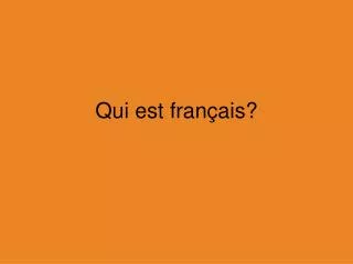 qui est fran ais