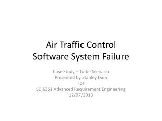 Air Traffic Control Software System Failure