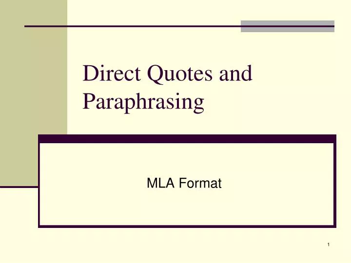 direct quotes and paraphrasing