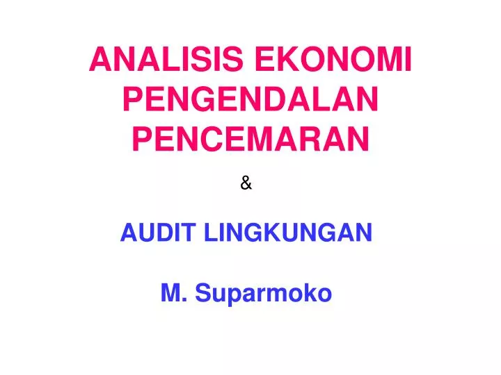 analisis ekonomi pengendalan pencemaran