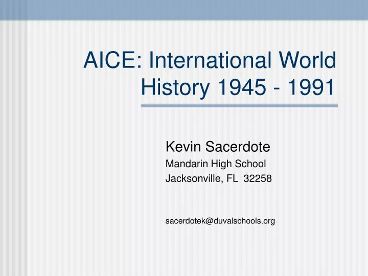 aice international world history 1945 1991