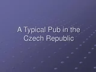a typical pub in the czech republic