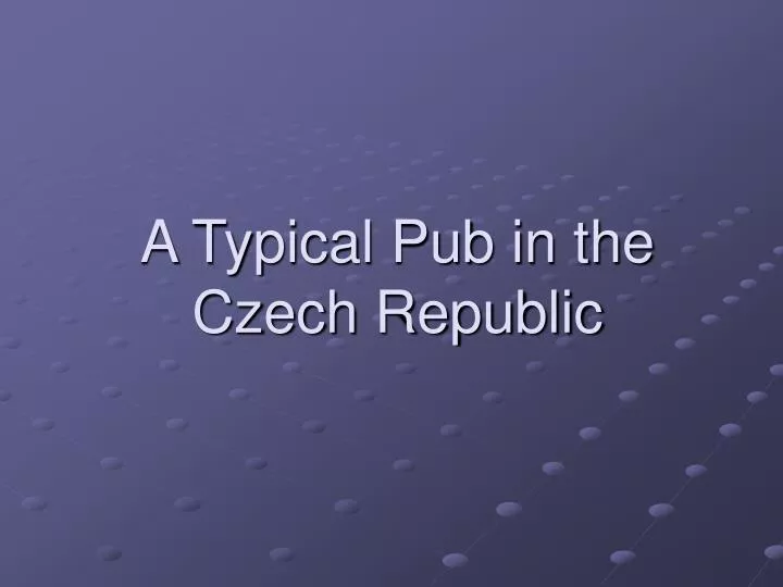 a typical pub in the czech republic