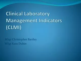 Clinical Laboratory Management Indicators (CLMI)