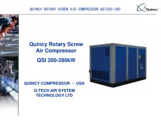QUINCY ROTARY SCREW AIR COMPRESSOR QSI200-280