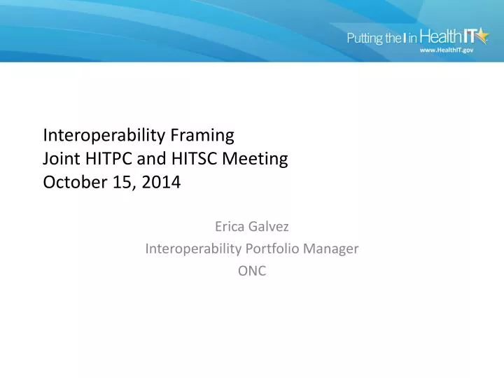 interoperability framing joint hitpc and hitsc meeting october 15 2014