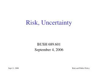 Risk, Uncertainty