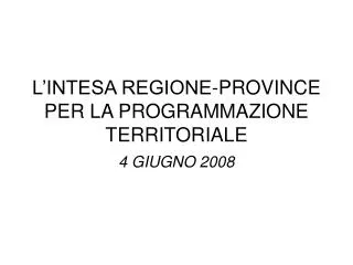 l intesa regione province per la programmazione territoriale