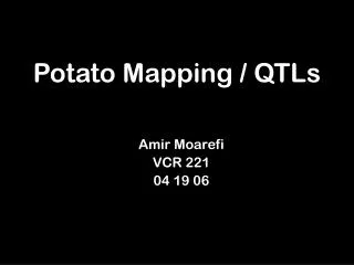 Potato Mapping / QTLs