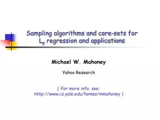 Sampling algorithms and core-sets for L p regression and applications