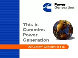 This is Cummins Power Generation