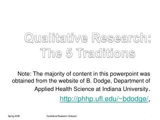 Qualitative Research: The 5 Traditions