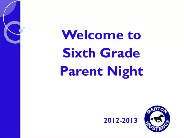 welcome to sixth grade parent night