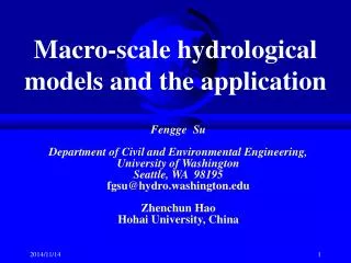 Macro-scale hydrological models and the application