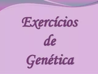 exerc cios de gen tica