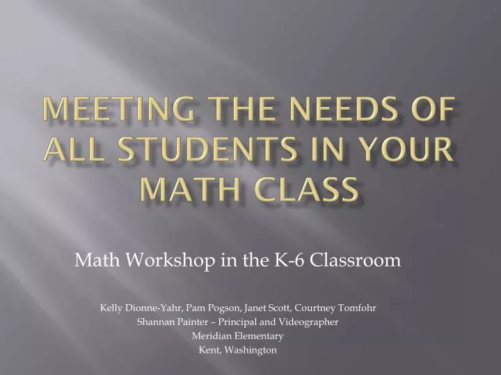 meeting the needs of all students in your math class