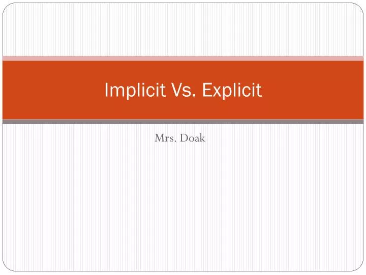 implicit vs explicit