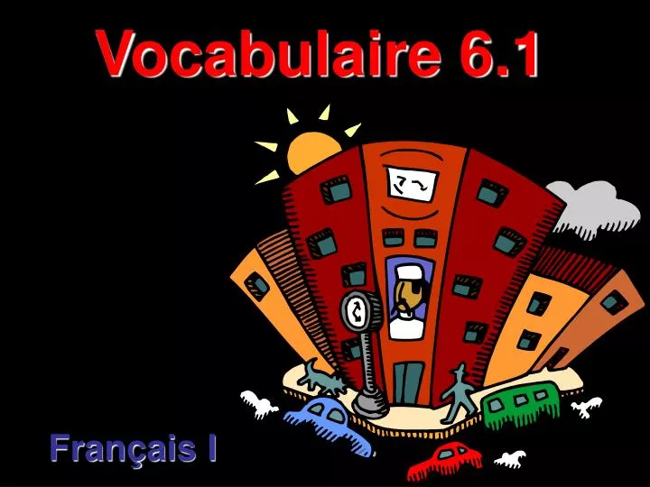 vocabulaire 6 1