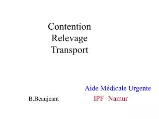 contention relevage transport