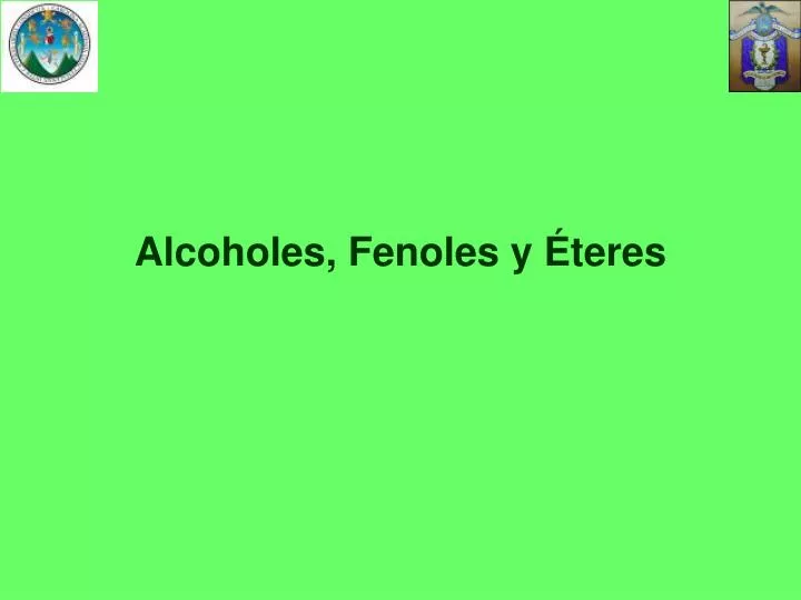 alcoholes fenoles y teres