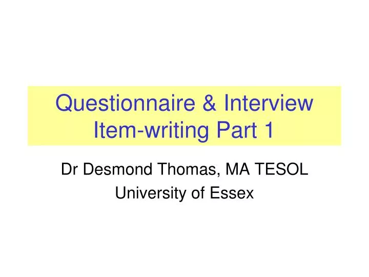 questionnaire interview item writing part 1