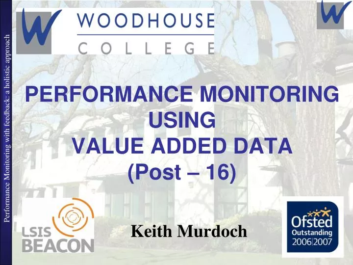 performance monitoring using value added data post 16
