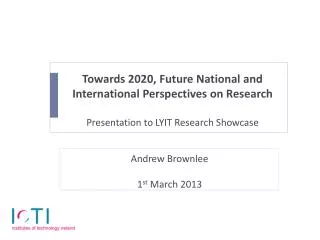 Andrew Brownlee 1 st March 2013