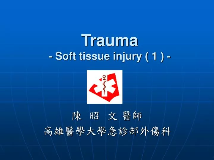 trauma soft tissue injury 1