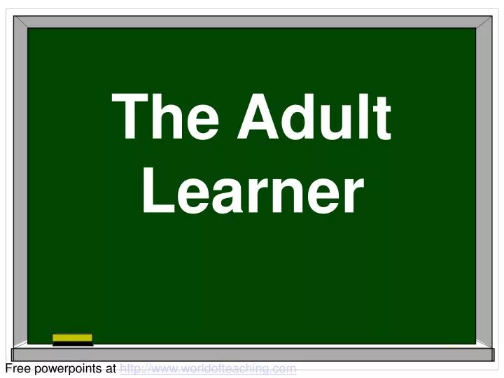 the adult learner