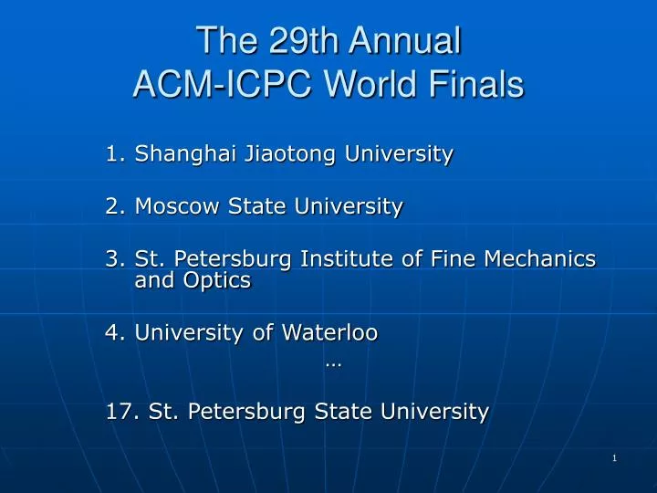 the 29th annual acm icpc world finals