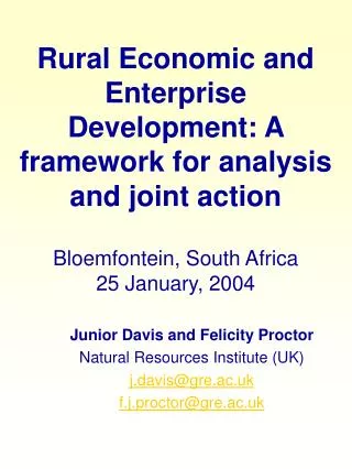 Junior Davis and Felicity Proctor Natural Resources Institute (UK) j.davis@gre.ac.uk