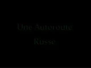 une autoroute russe